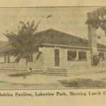 Sepia photograph of a wooden building. The bottom is captioned 'View at Jubilee Pavilion, Lakeview Park, Showing Lunch Counter"